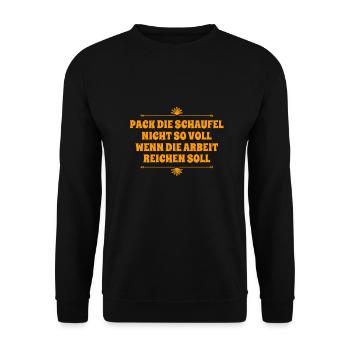 pack die Schaufel nicht so voll - Unisex Pullover - Schwarz - Vorne - Alina (178cm) & Michal (187cm)