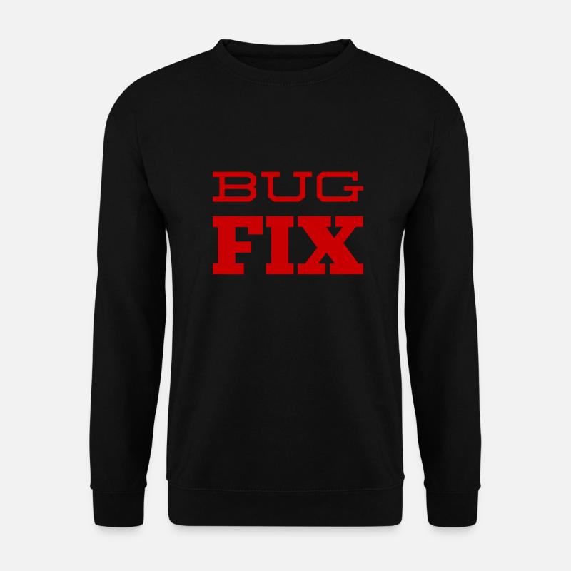 Bugfix ist mein Ding - Unisex Pullover - Schwarz