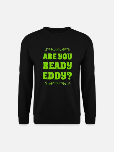 bist du bereit? - Unisex Pullover - Schwarz