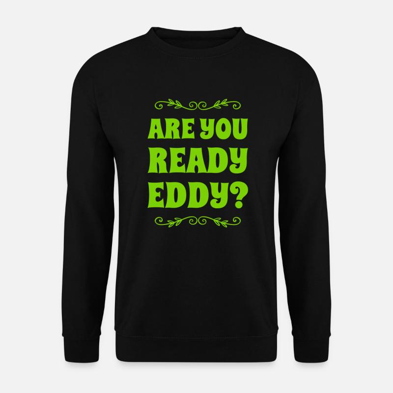 bist du bereit? - Unisex Pullover - Schwarz