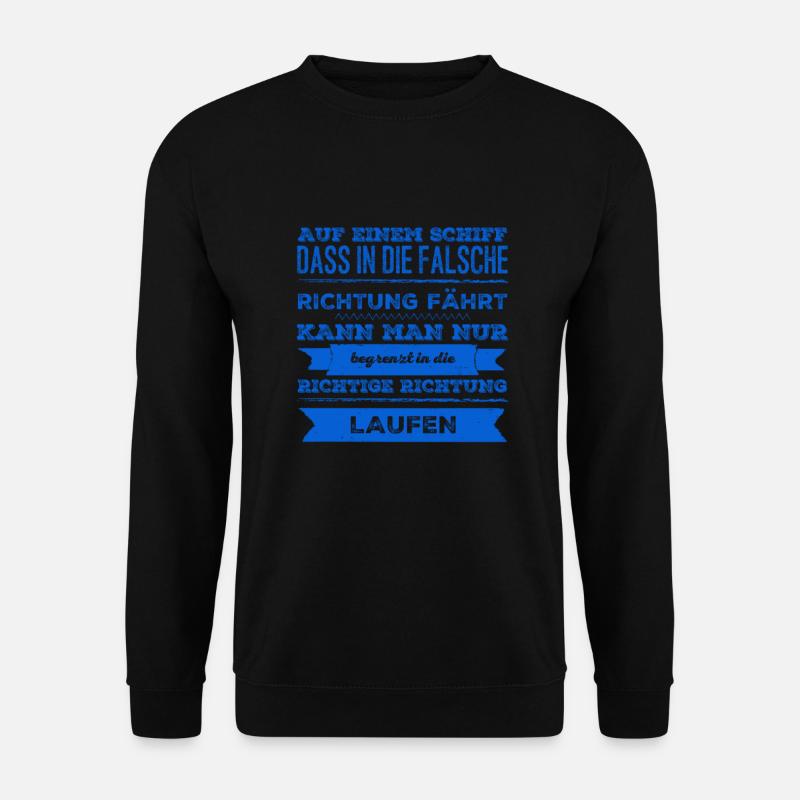 the right direction - Unisex Sweatshirt - black