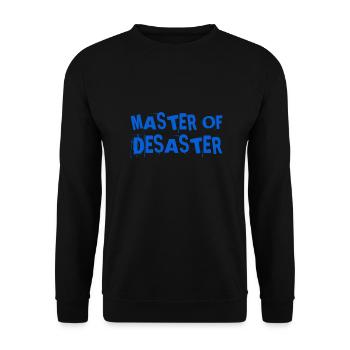 Desaster ist mein Ding - Unisex Pullover - Schwarz - Vorne - Alina (178cm) & Michal (187cm)