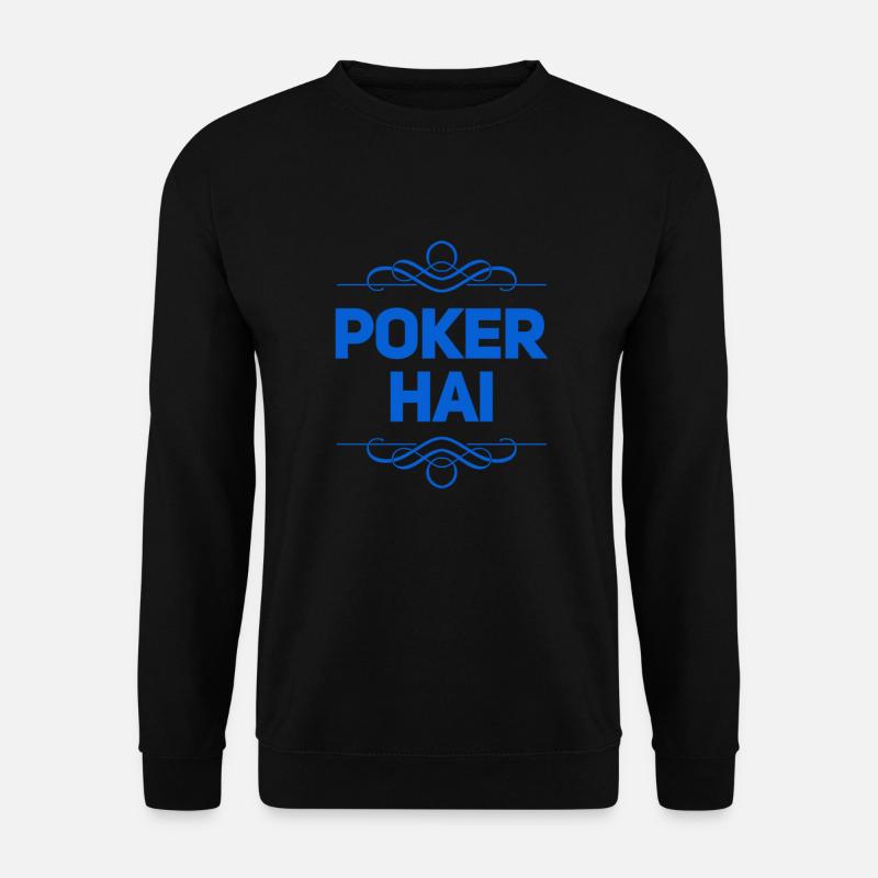 starker Pokerspieler - Unisex Pullover - Schwarz