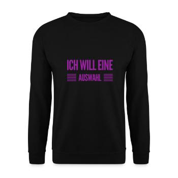 ich möchte eine Wahl - Unisex Pullover - Schwarz - Vorne - Alina (178cm) & Michal (187cm)