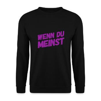 denk was du willst - Unisex Pullover - Schwarz - Vorne - Alina (178cm) & Michal (187cm)