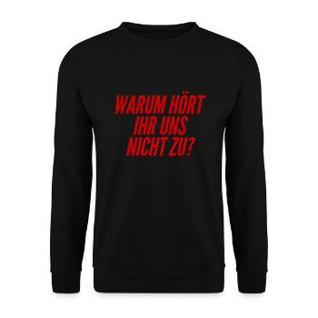 warum hört ihr uns nicht zu? - Unisex Pullover - Schwarz - Vorne - Alina (178cm) & Michal (187cm)