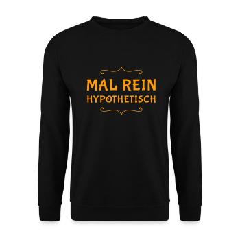 Let's be hypothetical - Unisex Sweatshirt - black - Front - Alina (178cm) & Michal (187cm)