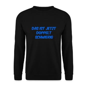 C’est de plus en plus difficile - Sweat-shirt Unisexe - noir - Devant - Alina (178cm) & Michal (187cm)