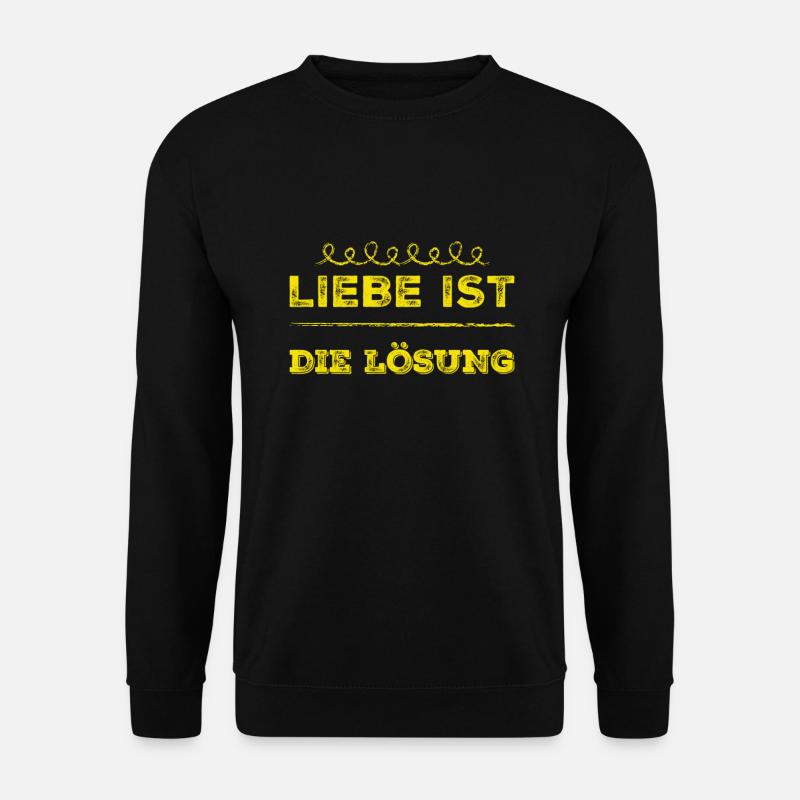 Liebe ist die Lösung - Unisex Pullover - Schwarz