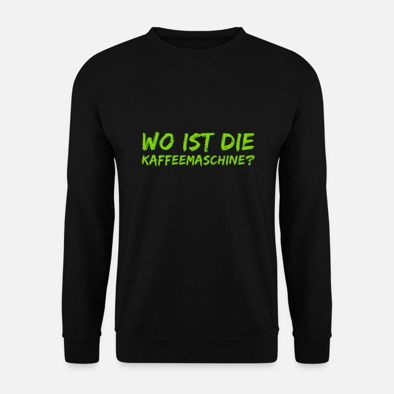 Coffee always works - Unisex Sweatshirt - black