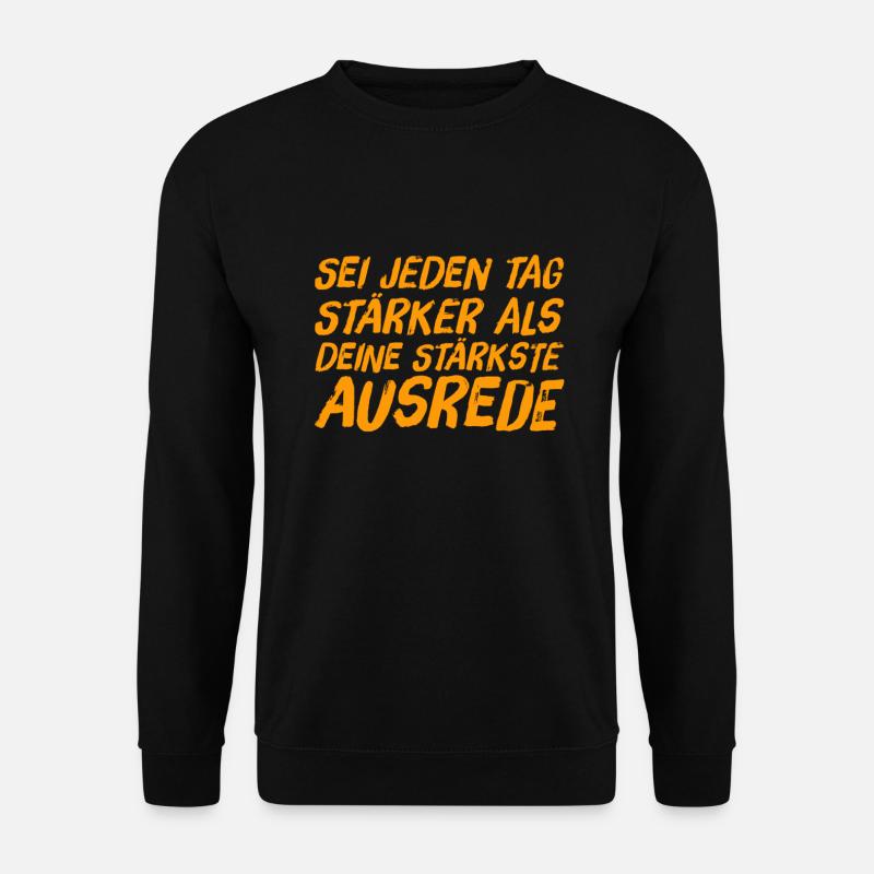Be stronger - Unisex Sweatshirt - black
