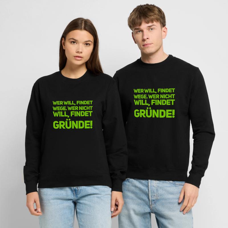 willst du, oder willst du nicht Unisex Pullover