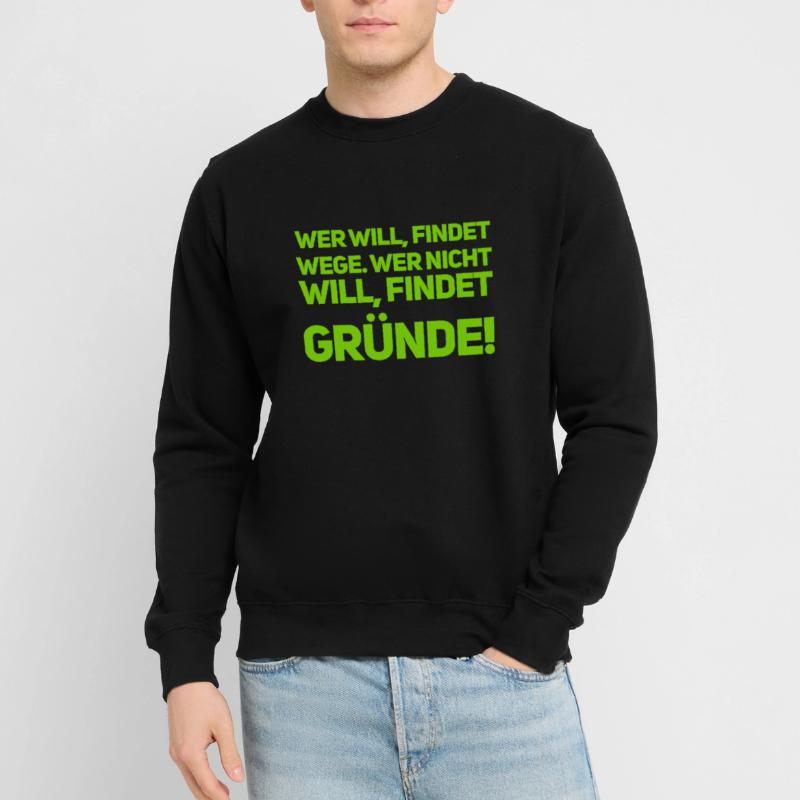 willst du, oder willst du nicht Unisex Pullover