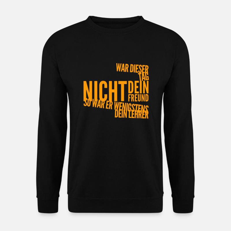 learned something again - Unisex Sweatshirt - black