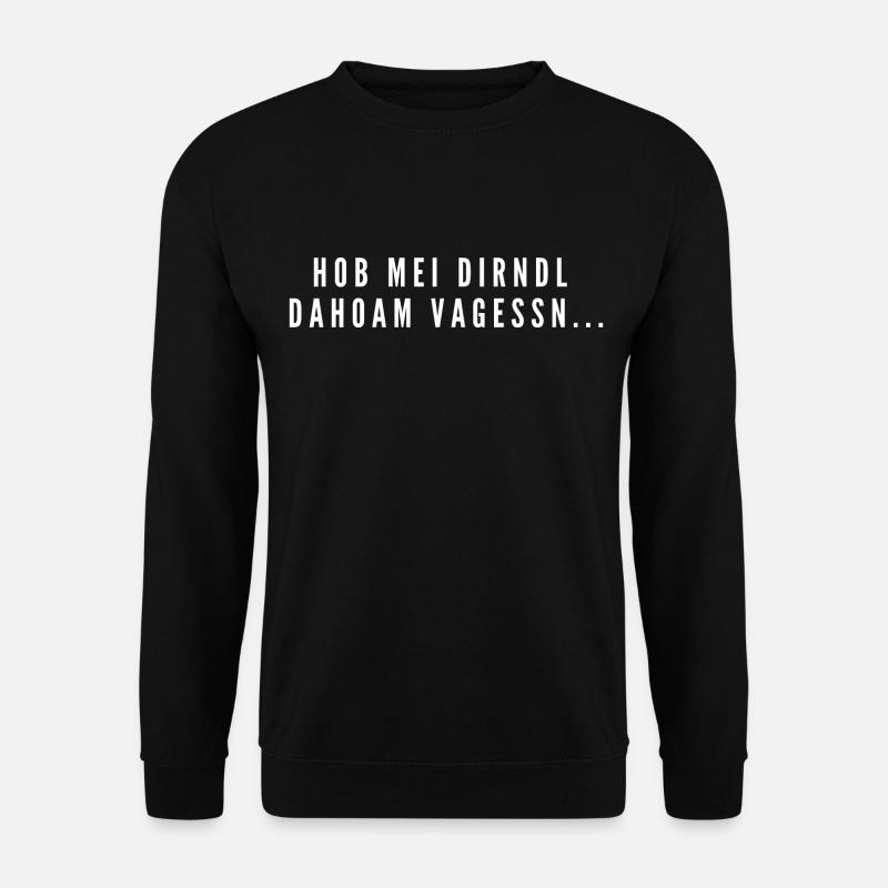 Hob mei Dirndl dahoam vagessn... - Unisex Pullover - Schwarz