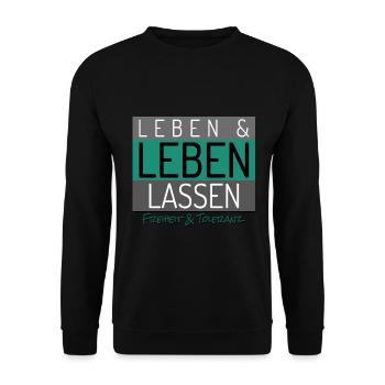 Leben und leben lassen Freiheit und Toleranz - Unisex Pullover - Schwarz - Vorne - Alina (178cm) & Michal (187cm)