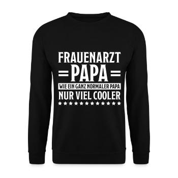 Frauenarzt Spruch Gynäkologe Frauenarzt Geschenk - Unisex Pullover - Schwarz - Vorne - Alina (178cm) & Michal (187cm)
