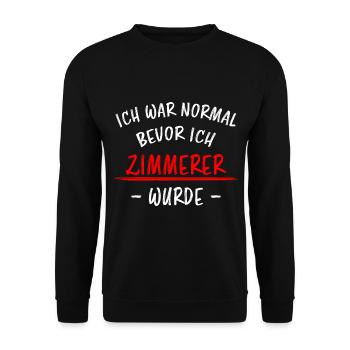 Zimmerer Lustiger Spruch Zimmermann Witz Geschenk - Unisex Pullover - Schwarz - Vorne - Alina (178cm) & Michal (187cm)