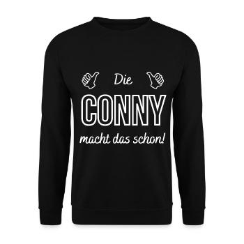 Damen Die Conny macht das schon! Lustiger Spruch - Unisex Pullover - Schwarz - Vorne - Alina (178cm) & Michal (187cm)
