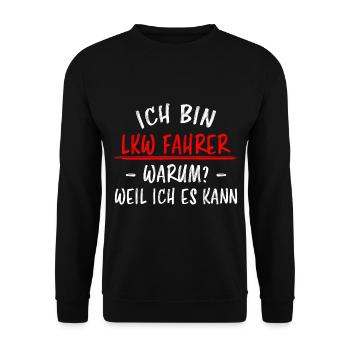 LKW Fahrer Lustige Spruch Lastkraftwagen Geschenk - Unisex Pullover - Schwarz - Vorne - Alina (178cm) & Michal (187cm)