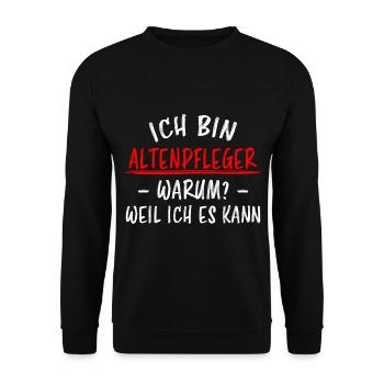Altenpfleger Beruf Lustiger Spruch Pflege Geschenk - Unisex Pullover - Schwarz - Vorne - Alina (178cm) & Michal (187cm)