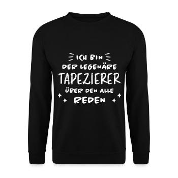 Tapezierer Lustiger Spruch Beruf Tapete Geschenk - Unisex Pullover - Schwarz - Vorne - Alina (178cm) & Michal (187cm)