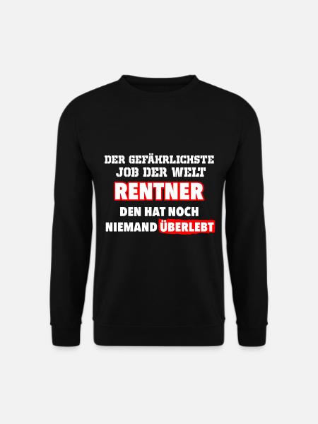 lustiger Spruch zur Rente - Unisex Pullover - Schwarz