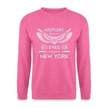 New York - L'histoire a les yeux rivés sur vous - Sweat-shirt Unisexe - rose - Devant