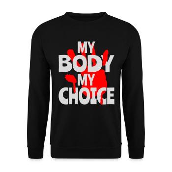 My Body My Choice - Unisex Sweatshirt - black - Front - Alina (178cm) & Michal (187cm)