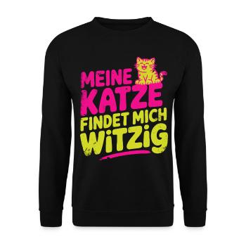 Meine Katze findet mich witzig, Katzen Humor - Unisex Pullover - Schwarz - Vorne - Alina (178cm) & Michal (187cm)