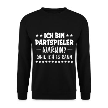 Dartspieler Witz Spruch Darts Dartpfeil Geschenk - Unisex Pullover - Schwarz - Vorne - Alina (178cm) & Michal (187cm)