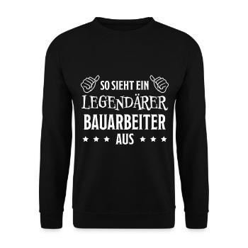 Bauarbeiter Lustiger Spruch Bauarbeiter Geschenk - Unisex Pullover - Schwarz - Vorne - Alina (178cm) & Michal (187cm)