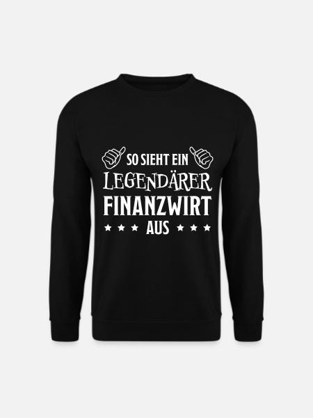 Finanzwirt Lustiger Spruch Job Finanzwirt Geschenk - Unisex Pullover - Schwarz