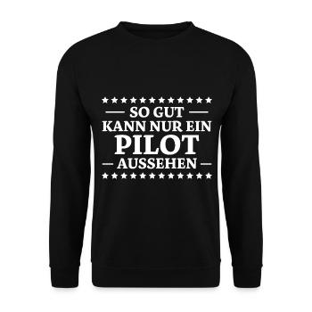 Pilot Spruch Flugsport Lustiges Piloten Geschenk - Unisex Pullover - Schwarz - Vorne - Alina (178cm) & Michal (187cm)