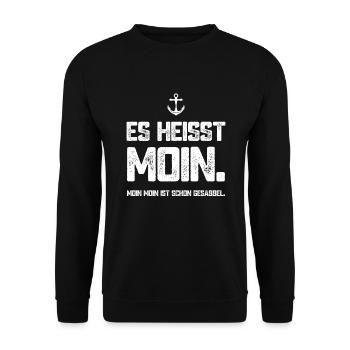 Es heißt Moin - Moin Moin ist schon Gesabbel - Unisex Pullover - Schwarz - Vorne - Alina (178cm) & Michal (187cm)