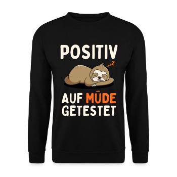 Positiv auf müde getestet - Faultier lustig Spruch - Unisex Pullover - Schwarz - Vorne - Alina (178cm) & Michal (187cm)