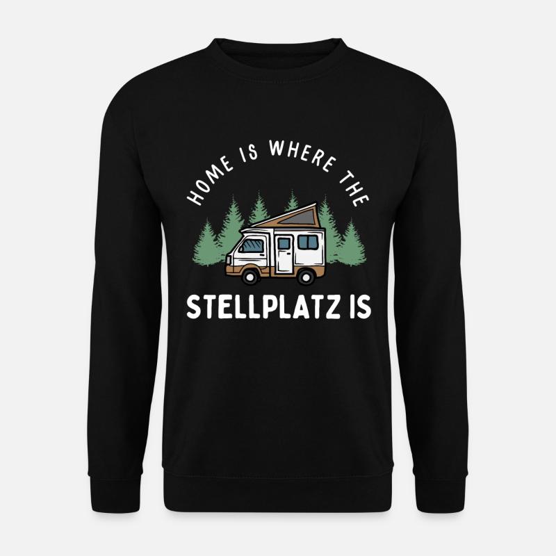 Home is where the Stellplatz is Wohnmobil Camping - Unisex Pullover - Schwarz