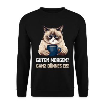 Guten Morgen? Ganz dünnes Eis! Morgenmuffel Katze - Unisex Pullover - Schwarz - Vorne - Alina (178cm) & Michal (187cm)