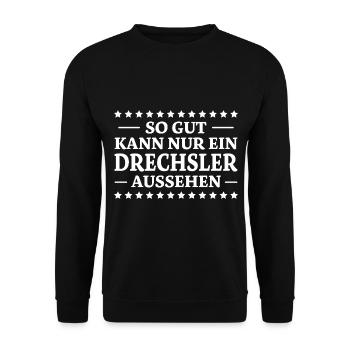 Drechsler Spruch Job Lustiges Drechsler Geschenk - Unisex Pullover - Schwarz - Vorne - Alina (178cm) & Michal (187cm)