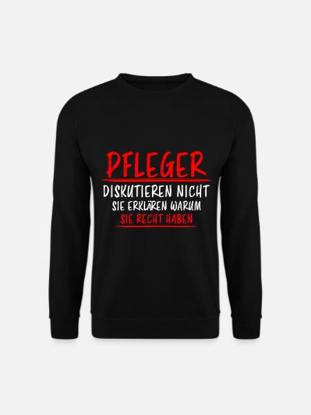 Pfleger Lustiger Spruch Altenpfleger Job Geschenk - Unisex Pullover - Schwarz