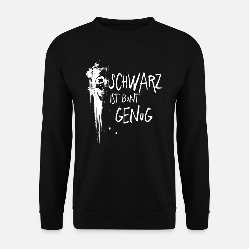 Shirt - Schwarz ist bunt genug - Unisex Pullover - Schwarz