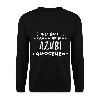 Azubi Witz Spruch Lehrling Auszubildende Geschenk - Unisex Pullover - Schwarz - Vorne - Alina (178cm) & Michal (187cm)