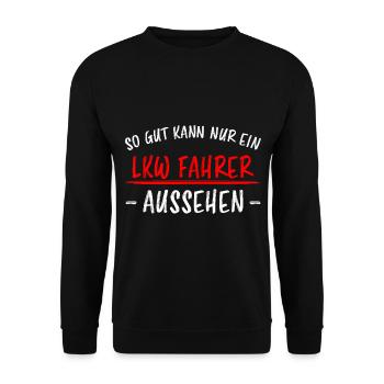 LKW Fahrer Lustige Spruch Lastkraftwagen Geschenk - Unisex Pullover - Schwarz - Vorne - Alina (178cm) & Michal (187cm)