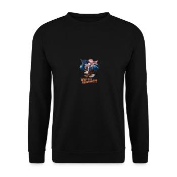WTF Is A Kilogram??? Patriotic Joke About The - Unisex Pullover - Schwarz - Vorne - Alina (178cm) & Michal (187cm)