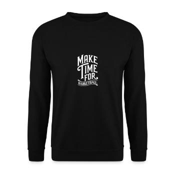 Make Time for Basketball Passionate Player's - Unisex Sweatshirt - black - Front - Alina (178cm) & Michal (187cm)