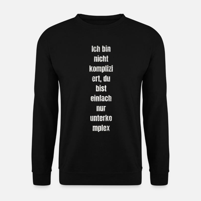 Nicht Kompliziert Spruch - Unisex Pullover - Schwarz
