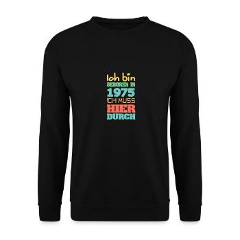 geboren 1975 - Unisex Pullover - Schwarz - Vorne - Alina (178cm) & Michal (187cm)