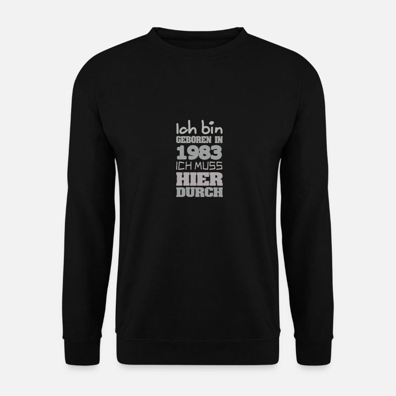 geboren 1983 - Unisex Pullover - Schwarz
