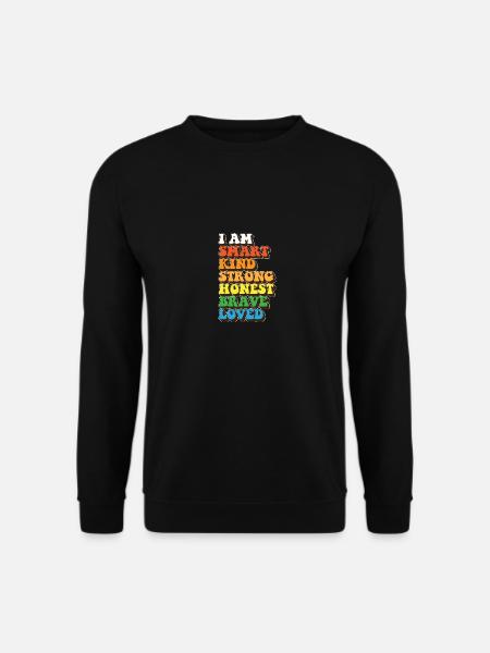 Daily Affirmation Uplifting Quotes Positive - Unisex Pullover - Schwarz
