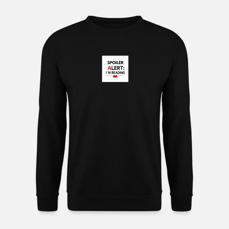 Spoiler alert: I'm reading - Unisex Sweatshirt - black